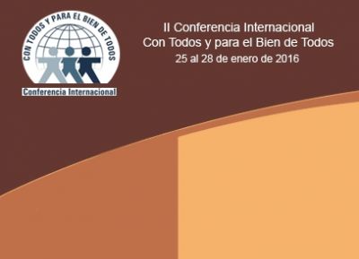 II Conferencia Internacional Con Todos y para el Bien de Todos
