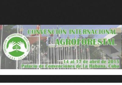 Convención Internacional Agroforestal