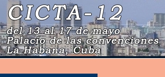 12 Edicin de la Conferencia Internacional sobre Ciencia y Tecnologa de los Alimentos (CICTA-12)